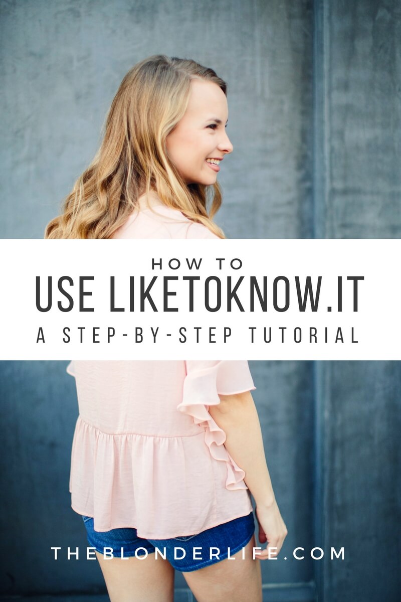 How To Use Like To Know It + The New App - The Blonder Life